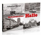 EK-Verlag 6300 Verkehrsknoten Halle (S) 