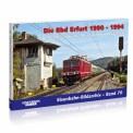 EK-Verlag 6603 Die Rbd Erfurt 1990 - 1994 