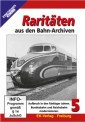 EK-Verlag 8302 Raritäten aus den Bahn-Archiven - 5 