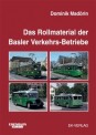EK-Verlag 843 Rollmaterial der Basler Verkehrsbetriebe 