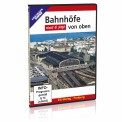 EK-Verlag 8603 DVD - Bahnhöfe von oben 