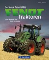 GeraMond 02064 Der neue Typenatlas Fendt Traktoren 