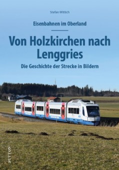 Sutton Verlag 466 Eisenbahnen im Oberland 
