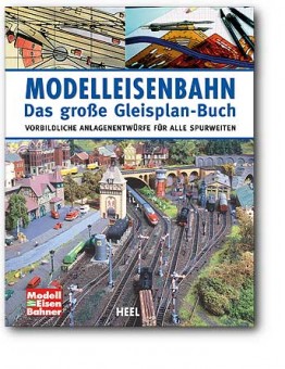 Heel Verlag 52499 Modelleisenbahn - Das große Gleisplan 