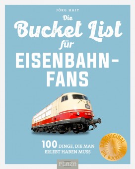 Heel Verlag 668725 Die Bucket List für Eisenbahn-Fans 