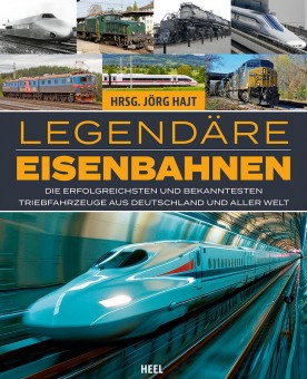 Heel Verlag 668781 Legendäre Eisenbahnen 