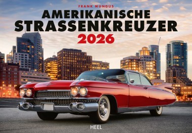 Heel Verlag 668943 Amerikanische Straßenkreuzer 2026 
