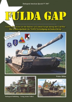 Tankograd TG3047 Fulda Gap
 Das Schlüsselgelände der NATO 