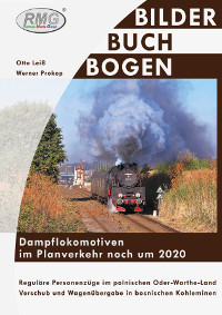 RMG BU582 Dampflokomotiven im Planverkehr 2020 