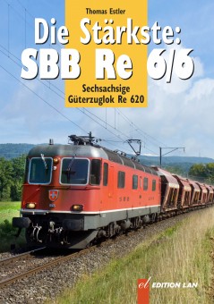 Edition Lan 64-0 Die Stärkste: SBB Re 6/6 