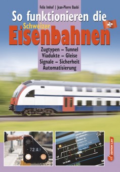 Edition Lan 89-3 So funktionieren die CH Eisenbahn 