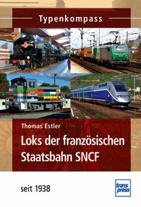 Transpress 71480 Loks der französischen Staatsbahn SNCF 