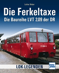 Transpress 71515 Die Ferkeltaxe - Die Baureihe LVT 2.09 