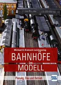 Transpress 71737 Bahnhöfe im Modell Planung,Bau & Betrieb 