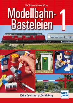 Transpress 71769 Modellbahn-Basteleien - Band 1 