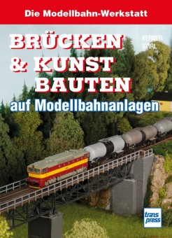 Transpress 71798 Brücken & Kunstbauten auf der Anlagen 