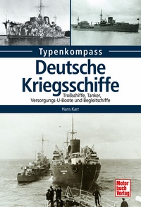 Motorbuch 04336 Deutsche Kriegsschiffe 1933-1945 