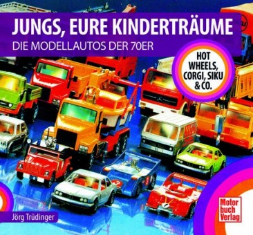 Motorbuch 04547 Jungs, Eure Kinderträume 