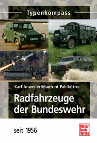 Motorbuch 3109 Radfahrzeuge der Bundeswehr - seit 1956 