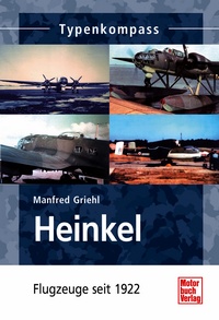 Motorbuch 3424 Heinkel - Flugzeuge seit 1922 