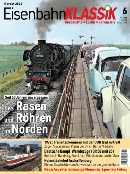 EisenbahnKLASSIK 6 Ausgabe 6 - Herbst 2022 