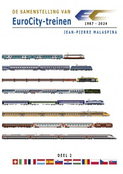 Lycka till Förlag 04069 Die EuroCity-Züge - 1987-2024 (NL) 