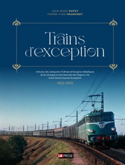 LR PRESSE CIWL Trains d'exception 