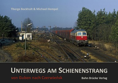 Bahn Brücke Verlag 12001 Unterwegs am Schienenstrang 