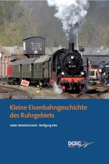 DGEG 18913 Kleine Eisenbahngesch. des Ruhrgebiets 
