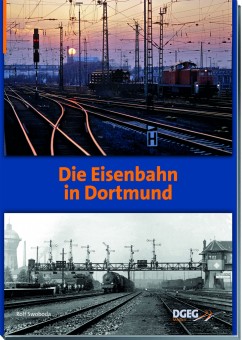 DGEG 59408 Die Eisenbahn in Dortmund 