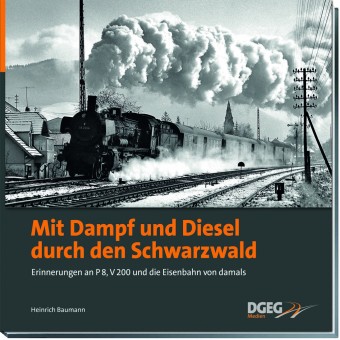 DGEG 59409 Mit Dampf & Diesel durch den Schwarzwald 