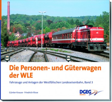 DGEG 59429 Die Personen- und Güterwagen der WLE 