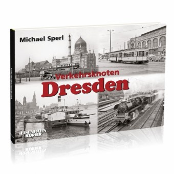 EK-Verlag 230 Verkehrsknoten Dresden 