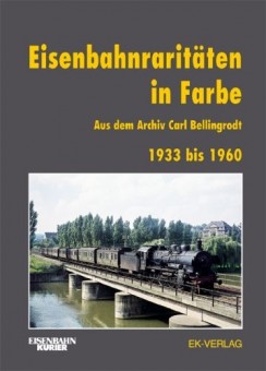 EK-Verlag 272 Eisenbahnraritäten in Farbe 