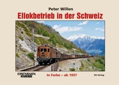 EK-Verlag 298 Ellokbetrieb in der Schweiz 