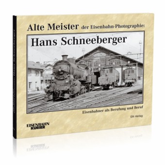 EK-Verlag 325 Alte Meister der Eisenbahn-Photographie 