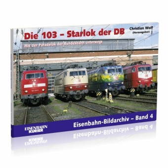EK-Verlag 343 Die 103 - Starlok der DB 