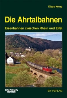 EK-Verlag 592 Die Ahrtalbahnen 