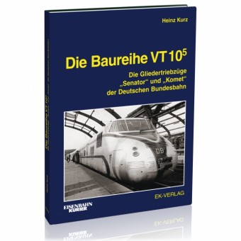 EK-Verlag 6025 Die Baureihe VT 10.5  