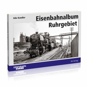 EK-Verlag 6417 Eisenbahnalbum Ruhrgebiet 