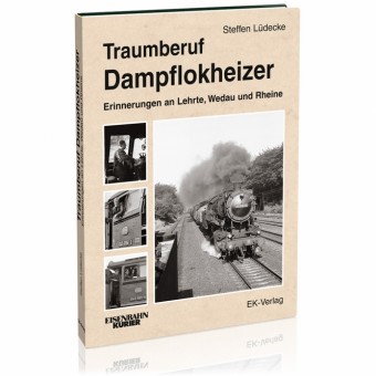EK-Verlag 6426 Traumberuf Dampflokheizer 