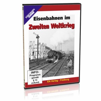 EK-Verlag 8262 Eisenbahnen im Zweiten Weltkrieg 