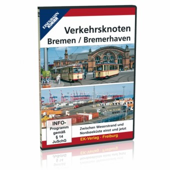 EK-Verlag 8368 Verkehrsknoten Bremen und Bremerhaven  
