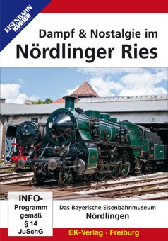 EK-Verlag 8380 Dampf & Nostalgie im Nördlinger Ries 