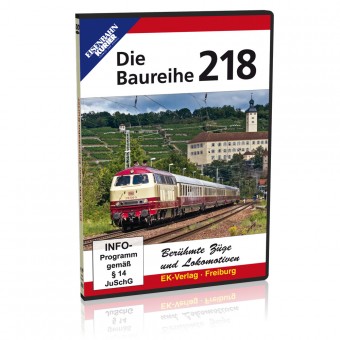 EK-Verlag 8391 Die Baureihe 218 