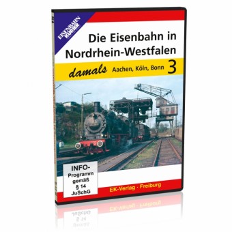 EK-Verlag 8426 Die Eisenbahn in NRW - damals, Teil 3 