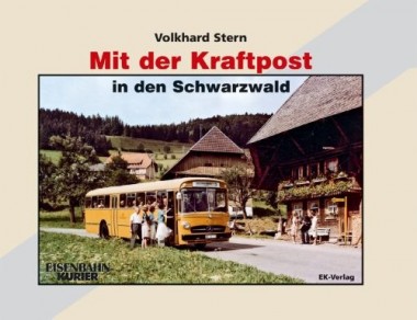 EK-Verlag 851 Mit der Kraftpost in den Schwarzwald 