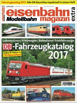 Eisenbahn-Magazin 86245 DB Fahrzeugkatalog 2017 