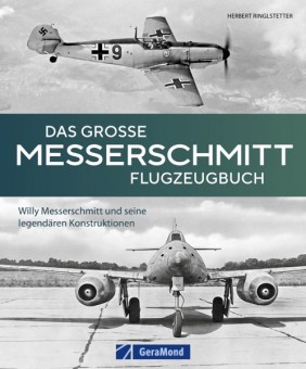 GeraMond 02085 Das große Messerschmitt Flugzeugbuch 