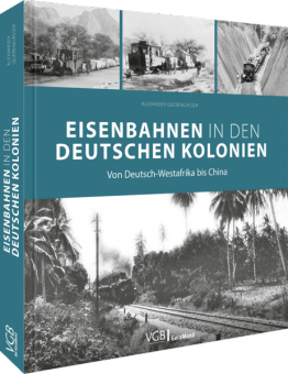 GeraMond 02101 Eisenbahnen in den deutschen Kolonien 